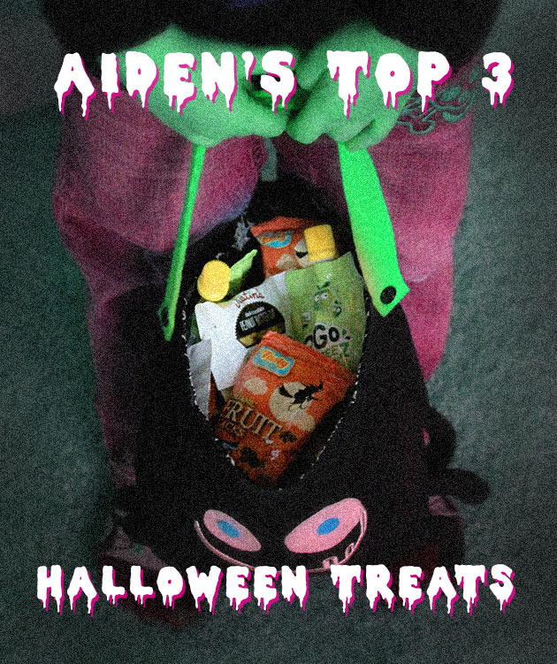 Aiden's Top 3 Halloween Treats